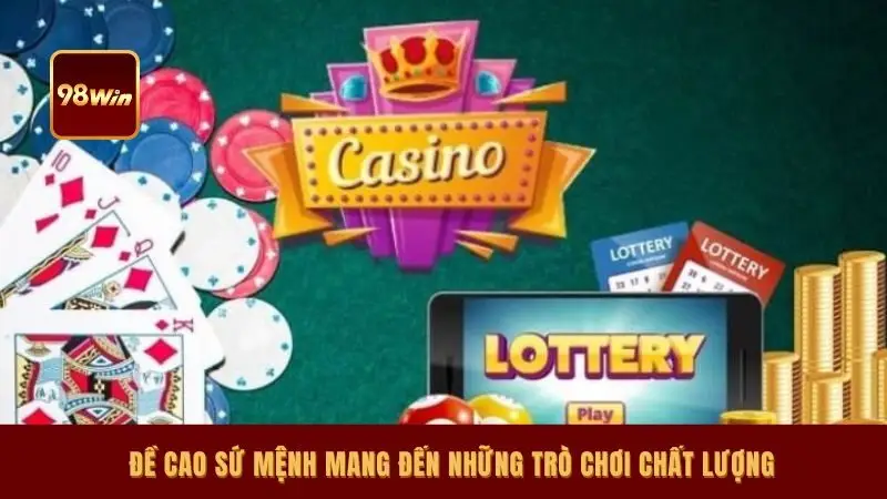 Đề cao sứ mệnh mang đến những trò chơi chất lượng 